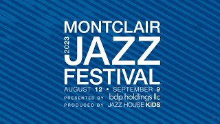 2023 MONTCLAIR JAZZ FESTIVAL Downtown Jamboree (PART II)