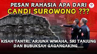 CANDI SUROWONO - RAJA HAYAM WURUK - BHRE WENGKER, APA KAITANNYA ??? #candi #hayamwuruk #majapahit