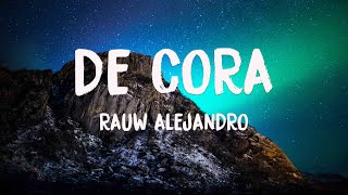 De Cora ft. J Balvin - Rauw Alejandro (Lyrics) 🎺