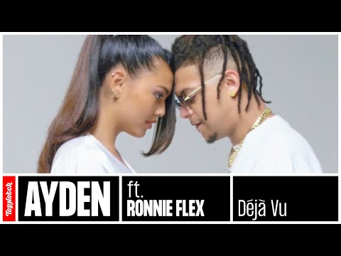 Ayden - Dj Vu ft. Ronnie Flex