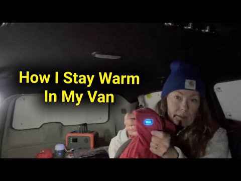 Keep Warm in Your Vehicle | Van Camping/Dwelling in the Winter Months ...