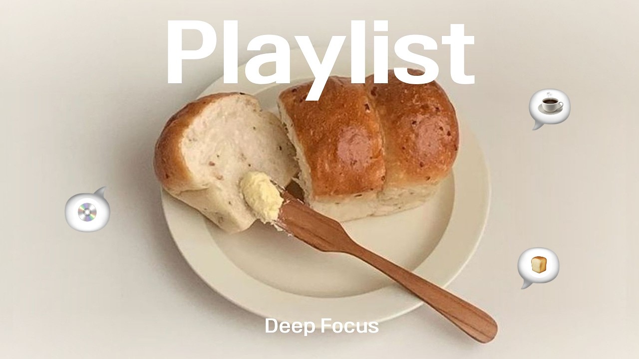 𝐏𝐥𝐚𝐲𝐥𝐢𝐬𝐭 Focus Mode Music🥖Focus Music for Work & Productivity 🎧| 1 Hour No Distractions