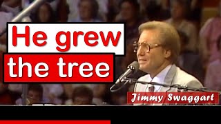 Watch Jimmy Swaggart He Grew The Tree video