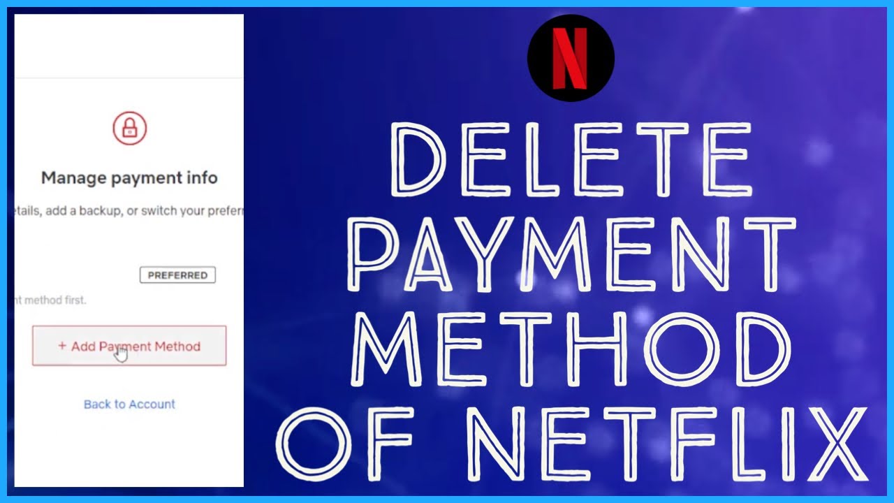 Manage Netflix Payment Method How To Delete Payment Method From Manage Netflix Payment Method How To Delete Payment Method From
