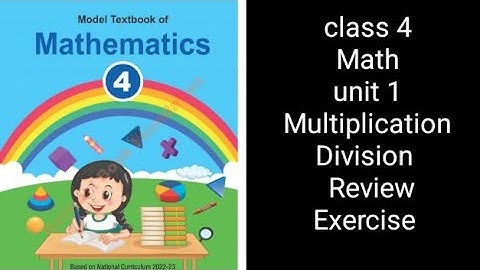 Class 4 Math | Unit 1 Review Exercise | Multiplication & Division | NBF Federal Board