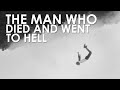 The Man Who Died and Went to Hell