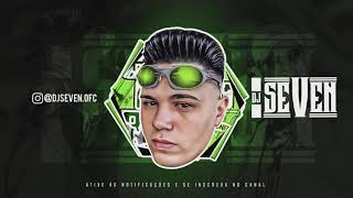 RAVE DO SEVEN - MC TRAKS ( DJ SEVEN ) 2020