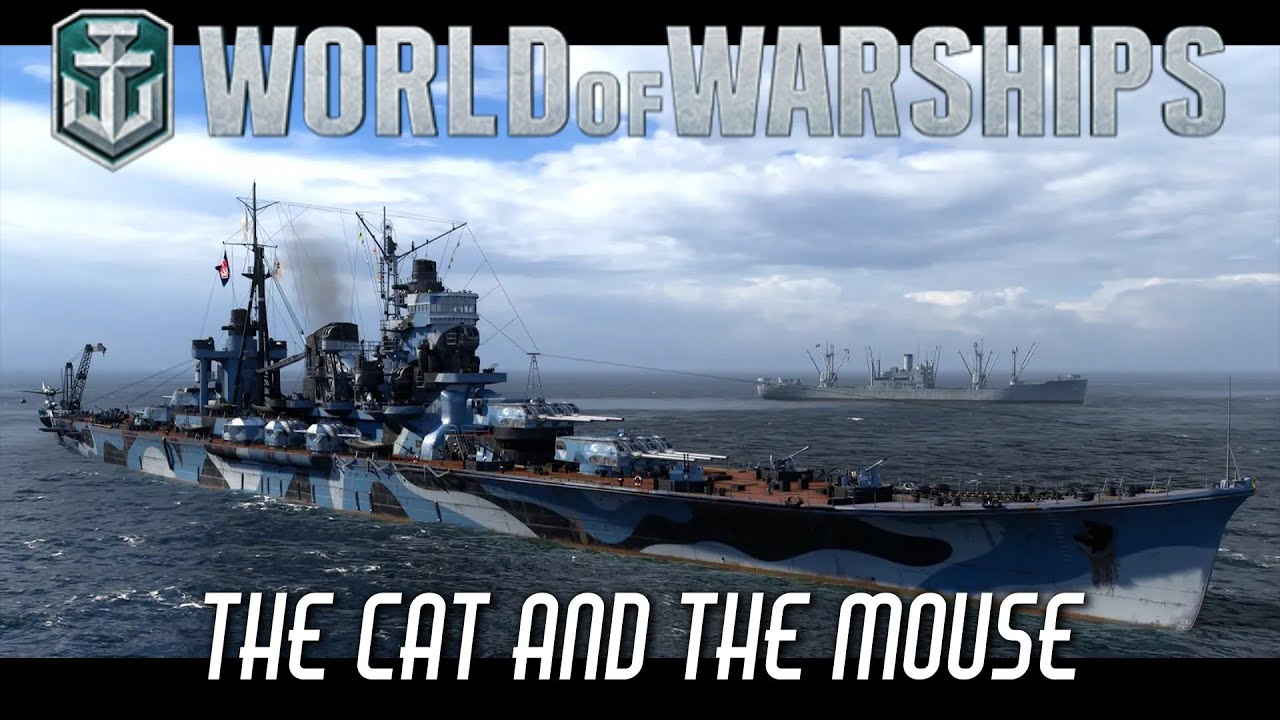 World of Warships - The Cat and The Mouse