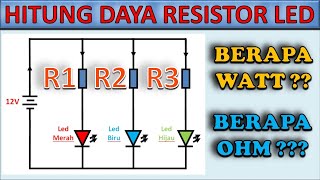 Rumus Menghitung Hambatan dan Daya Resistor Pada Led Paralel