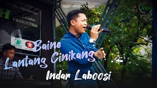 INDAR LABOOSI BAINE LANTANG CINIKANG PERFORMANCE IN NGH PRODUCTION