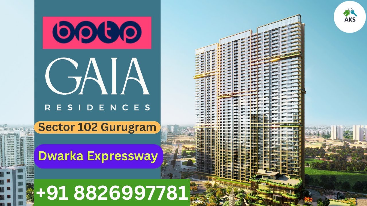 Bptp GAIA Residences  luxury apartments Gurgaon  0 Brokerage 8826997781 