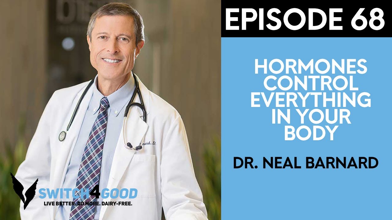 Balance Your Hormones With Dr. Neal Barnard YouTube