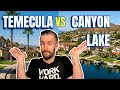 Best Places to Live in Riverside County | Temecula vs Canyon Lake