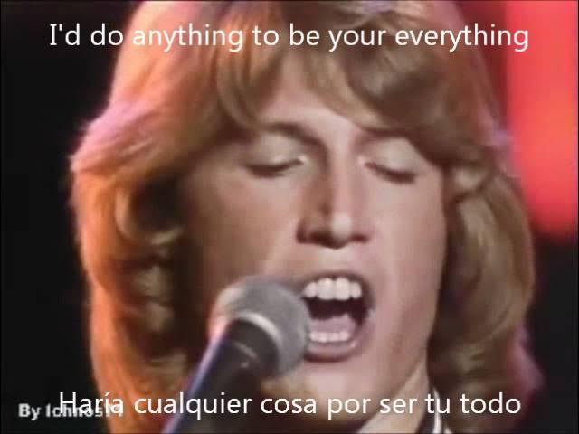 I Just want to be your Everything Subtitulado al Español - Andy Gibb