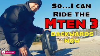 So...i Can Ride The Mten 3 Euc Backwards Now Health Update Vlog
