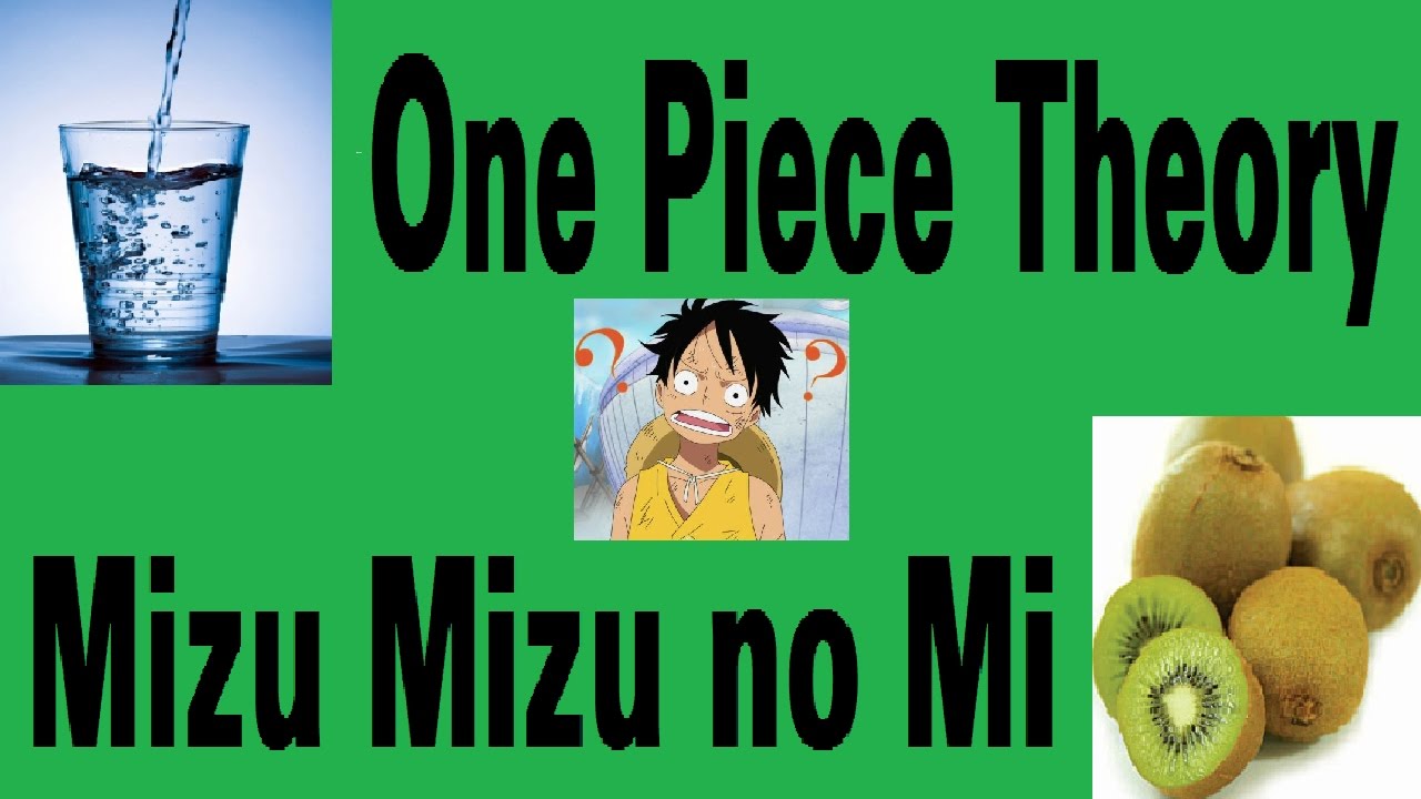 One Piece Mizu Mizu no Mi Theory - YouTube