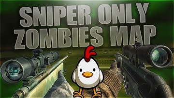 Epic Sniper Only Zombies Map! "Supreme Chicken Nest" Custom Zombies Map!