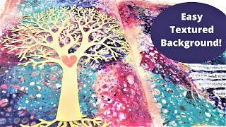 Art Journal Process | Quick and Easy Textured Background | Scripture Journaling