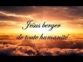 Jsus berger de toute humanit