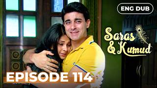 SARAS AND KUMUD | Full Episode 114  | Indian Series in English Dubbed #EP114