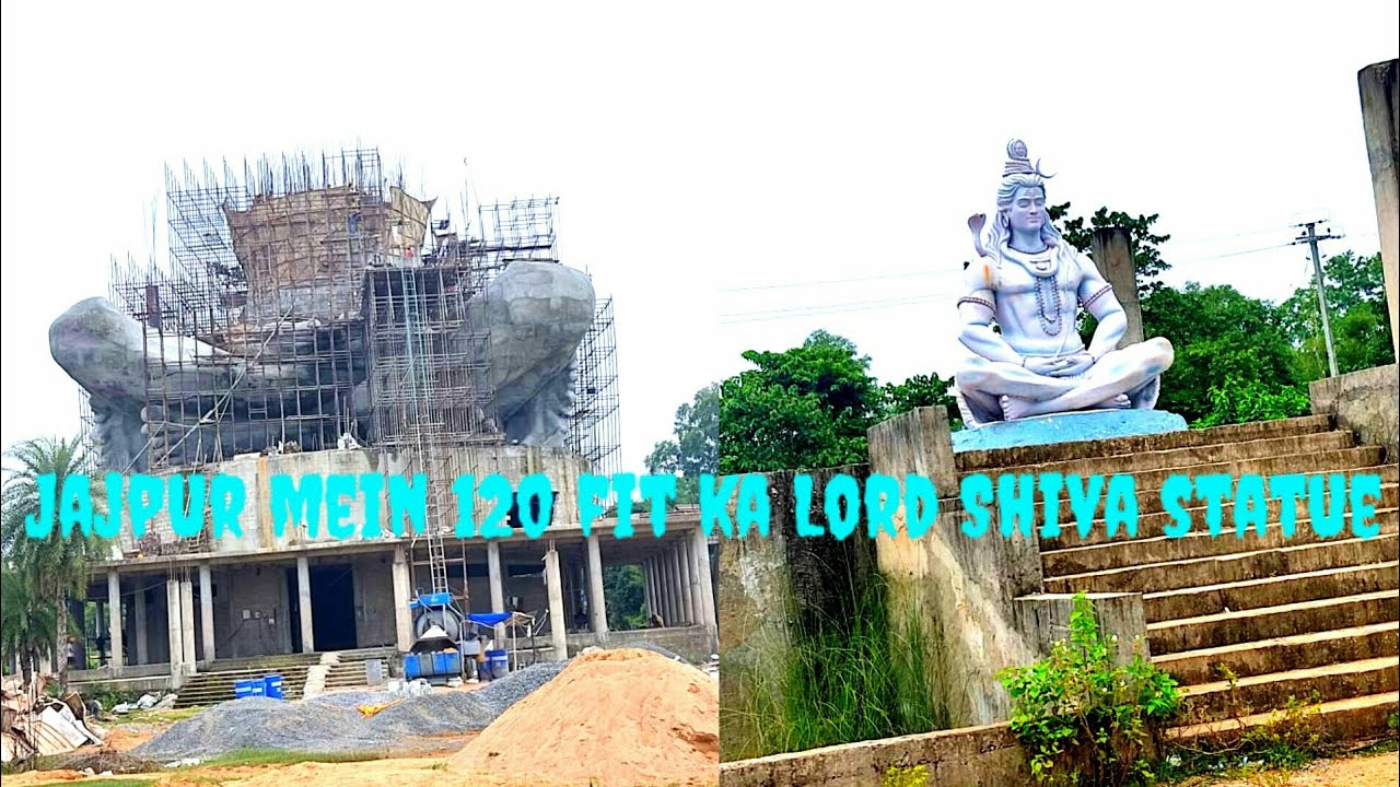 Lord shiva statue in Jajpur YouTube