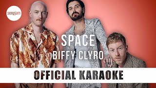 Biffy Clyro - Space ( Karaoke Instrumental) | SongJam