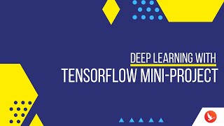 Deep Learning With TensorFlow Mini-project in 20 Minutes | OdinSchool