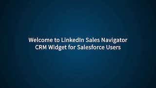 Crm widget for salesforce* view linkedin information where you’re
already tracking other sales activity - mention icebreakers to
identify commonalities betwe...