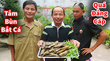 Ông Toản - Trổ Tài Sinh Tồn Bắt Cá Rô Đồng Dưới Đầm Lầy