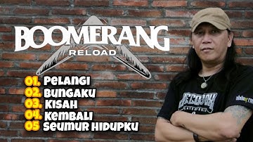 PLAYLIST LAGU BOOMERANG PILIHAN | 4 LAGU PILIHAN | LAGU ENAK TAHUN 2000AN