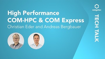 Industrial High Performance COM Express & COM-HPC Modules | Interview