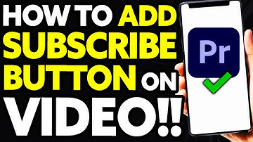 How To Add Subscribe Button on Video In Adobe Premiere Pro