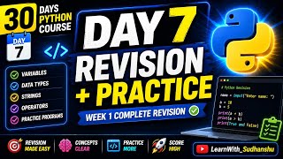 Python Day 7: Full Revision & Practice 🔥 | Week 1 Complete Revision in mobile