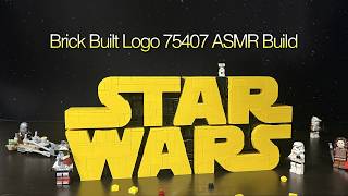 ASMR Build Lego Set 75407 Brick Built Star Wars Logo Full Build 1hr+ (No Talking)