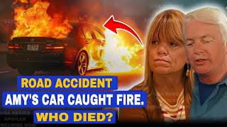 🔥 Tragedy Strikes: Amy Roloff’s Fiery  Highway Crash Rocks ‘Little People, Big World’!