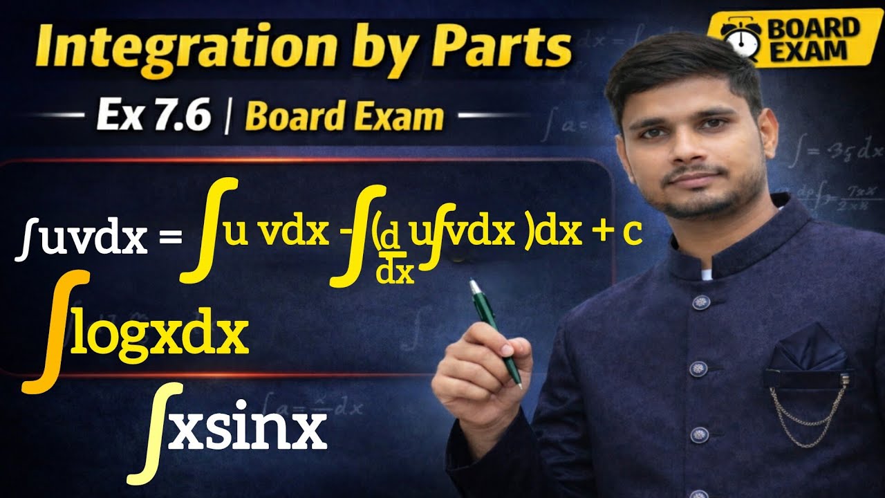 Integration by Parts | Class 12 Maths Ex 7.6 | Step by Step Hindi Explanation 🔥 Board Exam Oriented 
