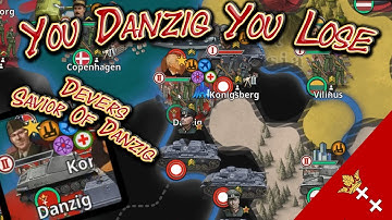 You Danzig You Lose! Better WWII Mod World Conqueror 4