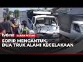 Detik-detik Truk Hantam Truk Terjadi di Klaten, Sopir Diduga Mengantuk | Kabar Petang