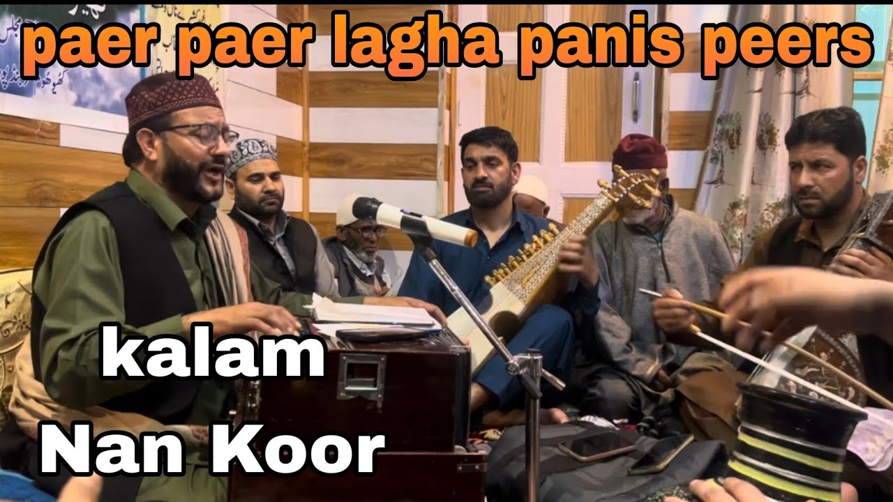 Pear Paper Lag ha Panis Peers | Kalam Nan Koor | Singer Gulzar Ganie #kashmiri #kashmir #kashmirimus