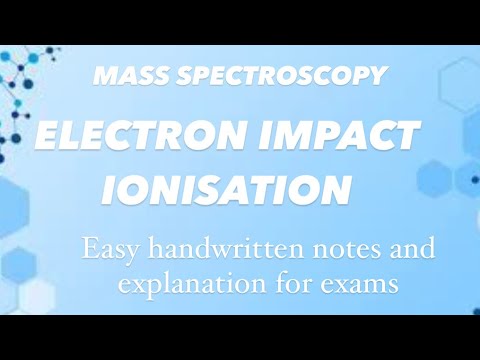 ELECTRON IMPACT IONISATION | Easy handwritten notes and explanation for ...