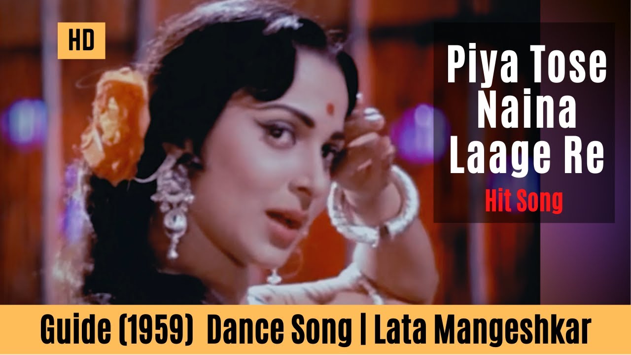 Piya Tose Naina Laage Re   Guide Songs HD  Waheeda Rehman  Lata Mangeshkar