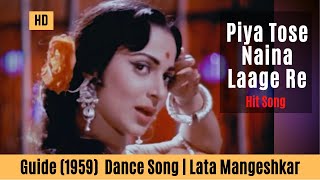 Miniatura de "Piya Tose Naina Laage Re - Guide Songs HD | Waheeda Rehman | Lata Mangeshkar"