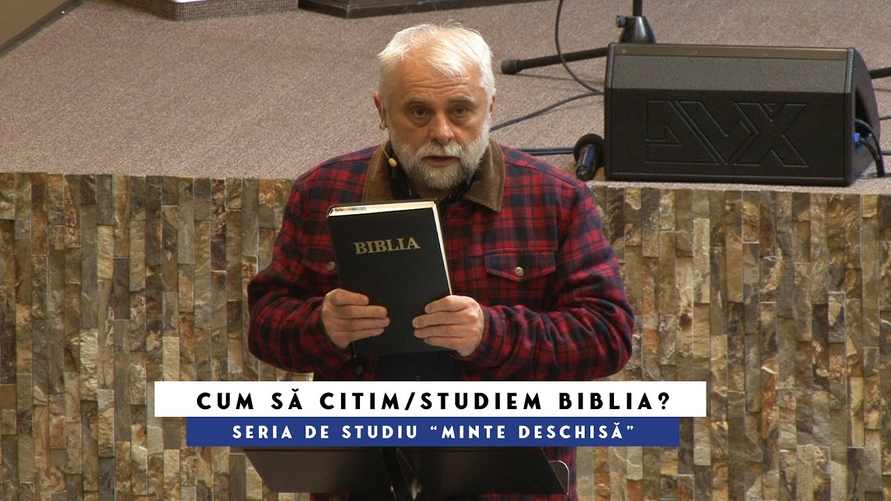 Vladimir Pustan | 2. CUM SĂ CITIM/STUDIEM BIBLIA | Seria 