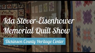Ida Stover-Eisenhower Memorial Quilt Show - Sneak Peek