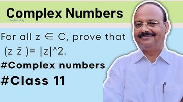 For all z ∈ C, prove that (z z̄ )= |z|^2. #Complex numbers #Modulus of complex numbers #conjugate