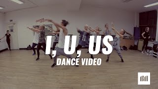 I, U, US by Raye Dance ROUTINE Video