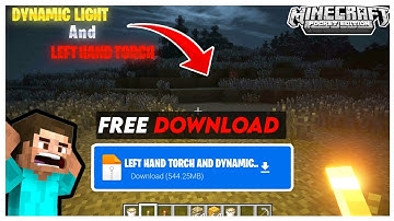 LEFT HAND TORCH AND DYNAMIC LIGHT FOR MINECRAFT POCKET EDITION 1.19+ | 100% WORKING RENDER DRAGON |