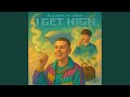 I GET HIGH mp3