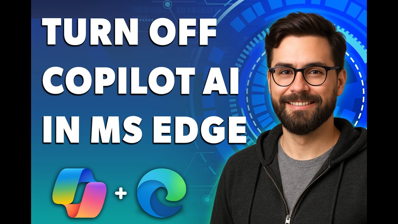 How To Turn Off Copilot Ai In Microsoft Edge [2026 Guide] - YouTube