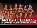 Артистический фитнес - Чемпионат России по бодибилдингу - 2021